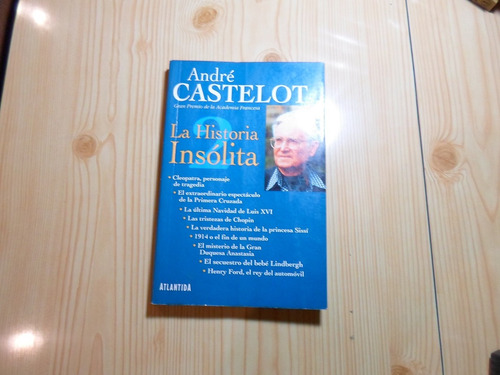 La Historia Insólita - André Casteló