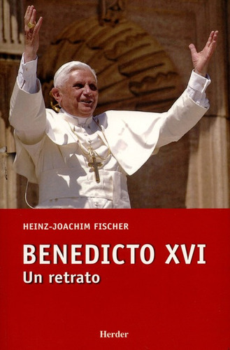 Libro Benedicto Xvi. Un Retrato