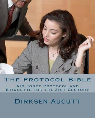 Libro The Protocol Bible - Dirksen L Aucutt