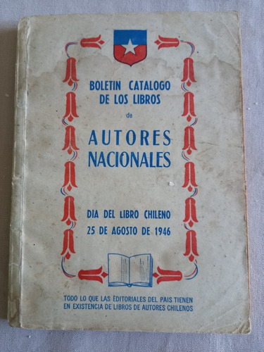 Boletin Catalogo De Los Libros Autores Nacionales Año 1946