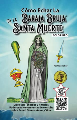 Libro : Como Echar La Baraja Bruja De La Santa Muerte Guia.