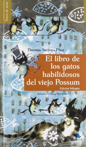 Libro De Los Gatos Habilidosos Del Viejo Possum Los - Eliot 