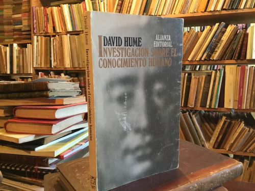Davis Hume - Investigación Sobre El Conocimiento Humano.