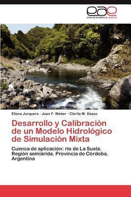Libro Desarrollo Y Calibracion De Un Modelo Hidrologico D...