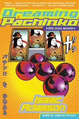 Libro Dreaming Pachinko - Adamson, Isaac