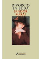 Libro Divorcio En Buda (coleccion Narrativa) De Marai Sandor