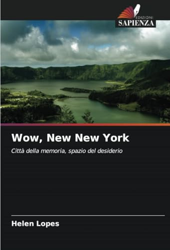Libro Wow, New New York De Helen Lopes Edizioni Sapienza