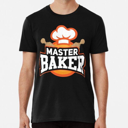 Remera Master Baker - Master Baker Horneando Pan Algodon Pre