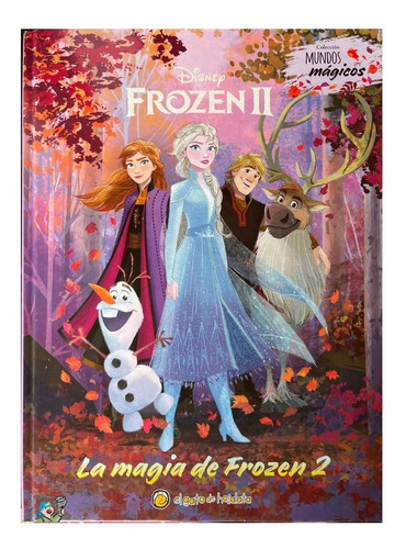 Libro La Magia De Frozen 2 Tapa Dura Ilustrado Grande