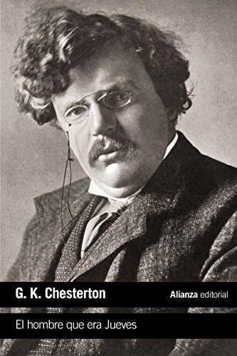 Libro El Hombre Que Era Jueves De Chesterton G K  Alianza