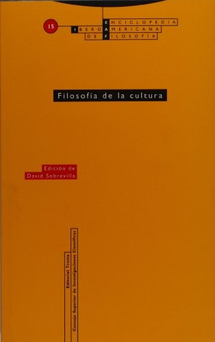 Filosofia De La Cultura. Enciclopedia Iberoamericana De Filo