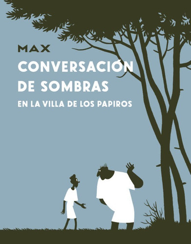 Conversación De Sombras - Max - La Cúpula - Tapa Dura