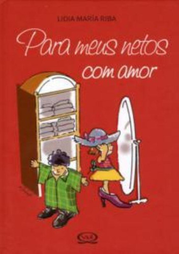 Para meus netos com amor, de Riba, Lidia Maria. Série Clássica Vergara & Riba Editoras, capa mole em português, 2011