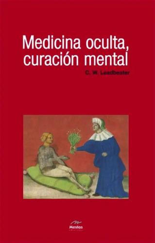 Medicina Oculta, Curación Mental [ed. Original]