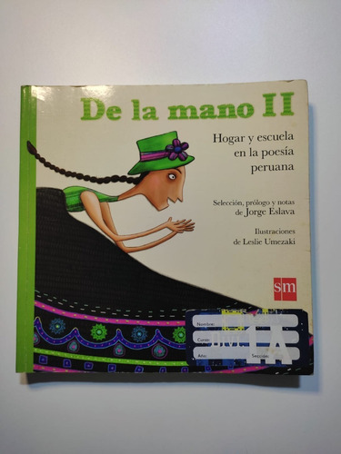 De La Mano Ii: Hogar Y Escuela En La Poesía Peruana