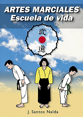 Libro Artes Marciales Escuelas De Vida De Nalda Albiac Jose