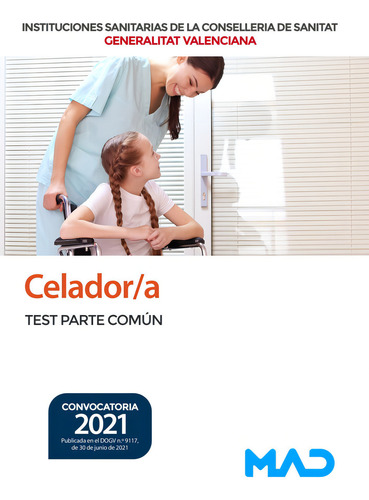 Test Parte Comun Celador Sanitat Valenciana, De Aavv. Editorial Mad, Tapa Blanda En Español