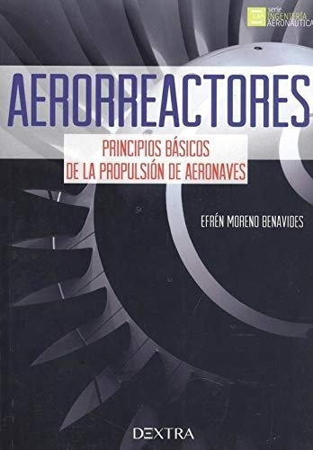 Aerorreactores, De Moreno Benavides, Efrén. Dextra Editorial S.l., Tapa Blanda En Español