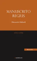 Comprar Manuscrito Regius, de Anónimo, Anónimo. Editorial EDITORIAL MASONICA.ES, tapa blanda en español, 2015
