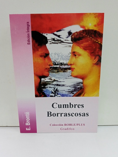 Cumbres Borrascosas - Emily Bronte -