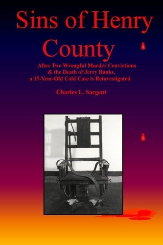 Sins Of Henry County After Two Wrongful Convictions  Y  The 