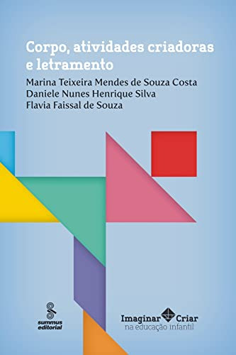 Libro Corpo Atividades Criadoras E Letramento De Flávia Fais