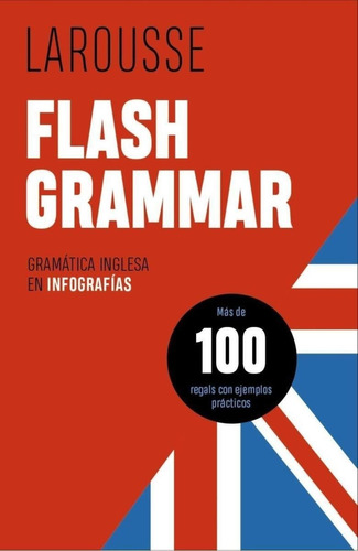 Libro: Flash Grammar. Suria Lopez, Sherezade. Larousse