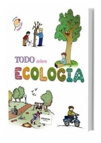 Todo Sobre Ecologia Adriana Estela Llano