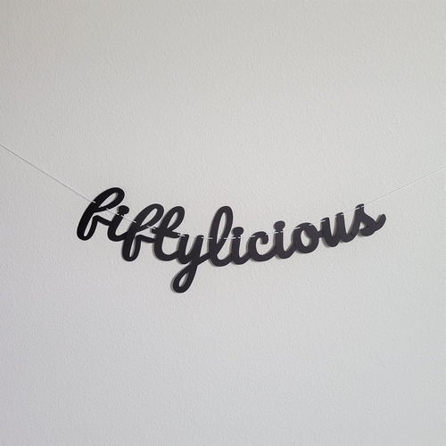 Fiftyicious, Pancarta De 50 Cumpleaños, Decoraciones D...