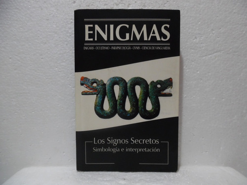 Enigmas Los Signos Secretos, Semiología E Interpretaciòn 