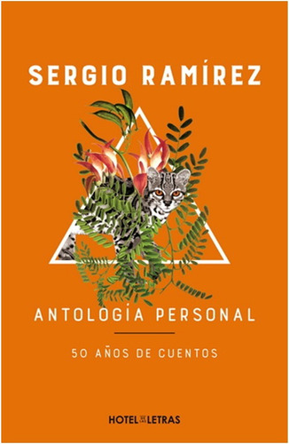 Antologia Personal 50  Años De Cuentos / Sergio Ramirez  