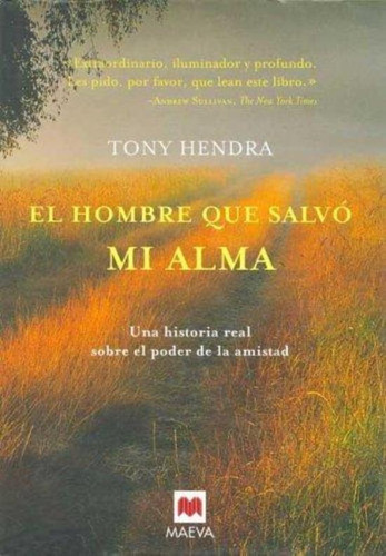 Hombre Que Salvo Mi Alma, El, De Hendra, Tony. Editorial Maeva, Tapa Tapa Blanda En Español