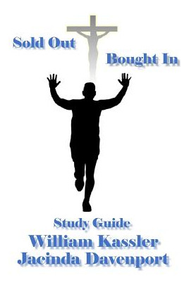 Libro Sold Out Bought In Study Guide - Kassler, Bill