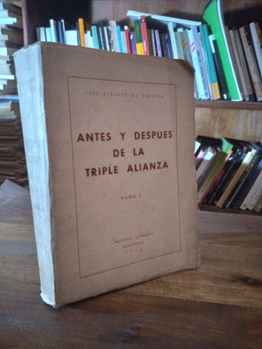 Antes Y Despues De La Triple Alianza T 1 - Herrera (1951)