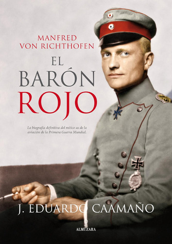 Libro: Manfred Von Ricthofen, El Barón Rojo (spanish Edition