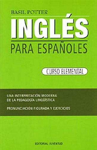Ingles Curso Elemental Para Españoles
