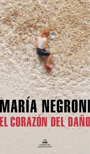 Imagen 1 de 1 de Corazon Del Daño, El - María Negroni