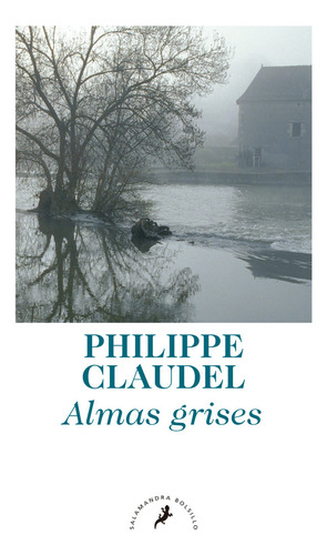 Almas Grises - Claudel,philippe