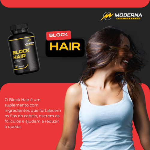 Block Hair 60 Cápsulas - Moderna Suplementos - Linha Blocker - Contra Queda de Cabelo