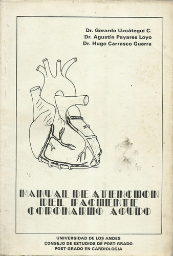 Manual De Atencion Del Paciente Coronario Dr Gerardo Uzcateg
