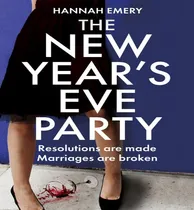 Comprar The New Year's Eve Party, De Hannah Emery. Editorial One More Chapter, Tapa Blanda En Inglés