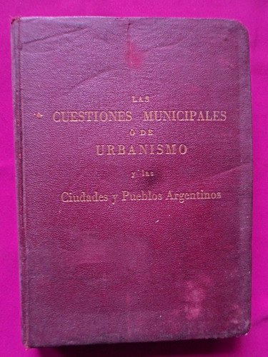 Las Cuestiones Municipales O De Urbanismo Ciudades Argentina