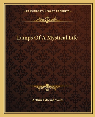 Libro Lamps Of A Mystical Life - Waite, Arthur Edward