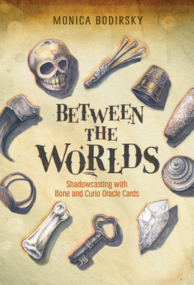 Libro Between The Worlds: Shadowcasting With Bone And Cur...