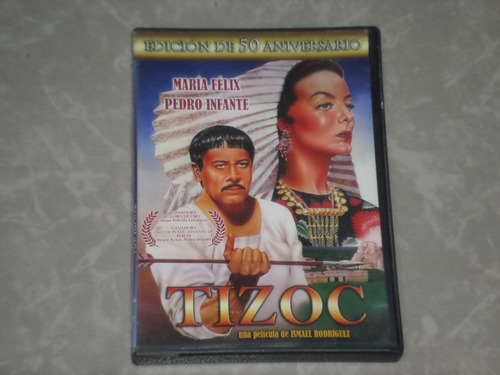 Tizoc-maria Felix Y Pedro Infante-dvd Edic. 50 Aniversario