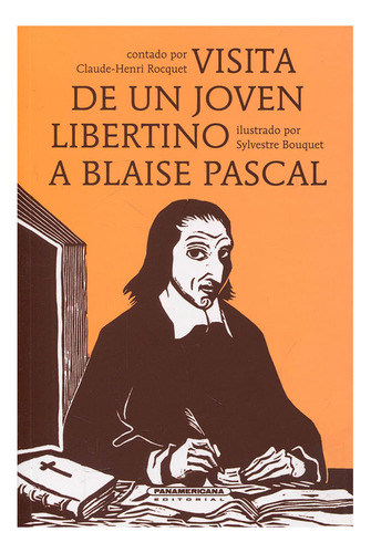 Libro Visita De Un Joven Libertino A Blaise Pascal