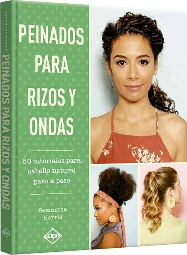 Peinados Para Rizos Y Ondas, Tutoriales Para Cabello Natural