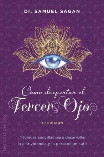Como Despertar El Tercer Ojo - Sagan, Samuel