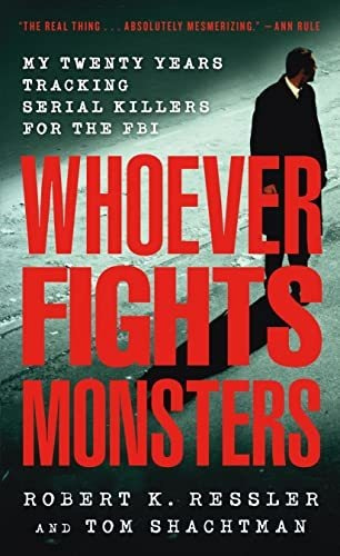 Book : Whoever Fights Monsters My Twenty Years Tracking...