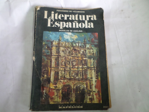 Literatura Española -moselos De Anàlisis-yacubsohn 